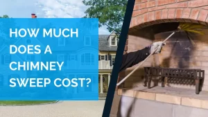 How much does a chimney sweep cost?