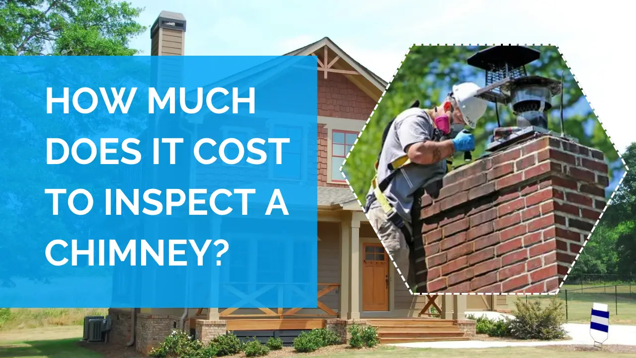 How much does it cost to inspect a chimney?