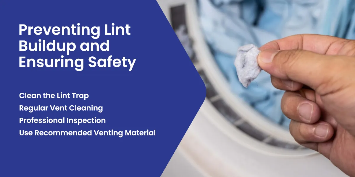 Preventing Lint Buildup and Ensuring Safety