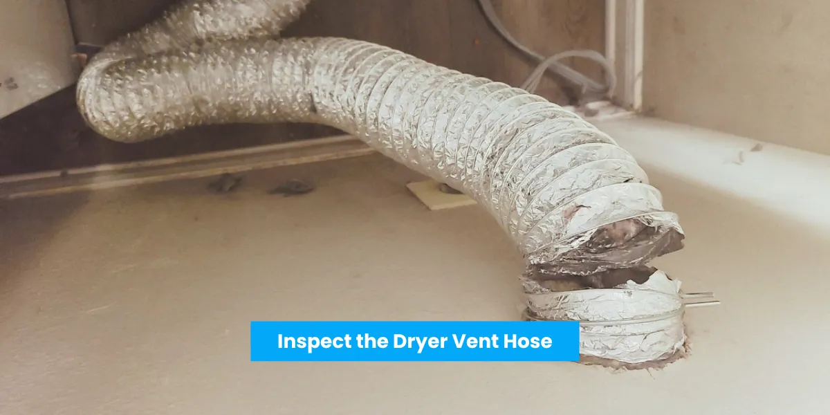 Inspect the Dryer Vent Hose