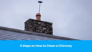 How to Clean a Chimney