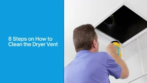 How to Clean the Dryer Vent