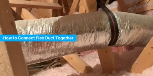 How to Connect Flex Duct Together